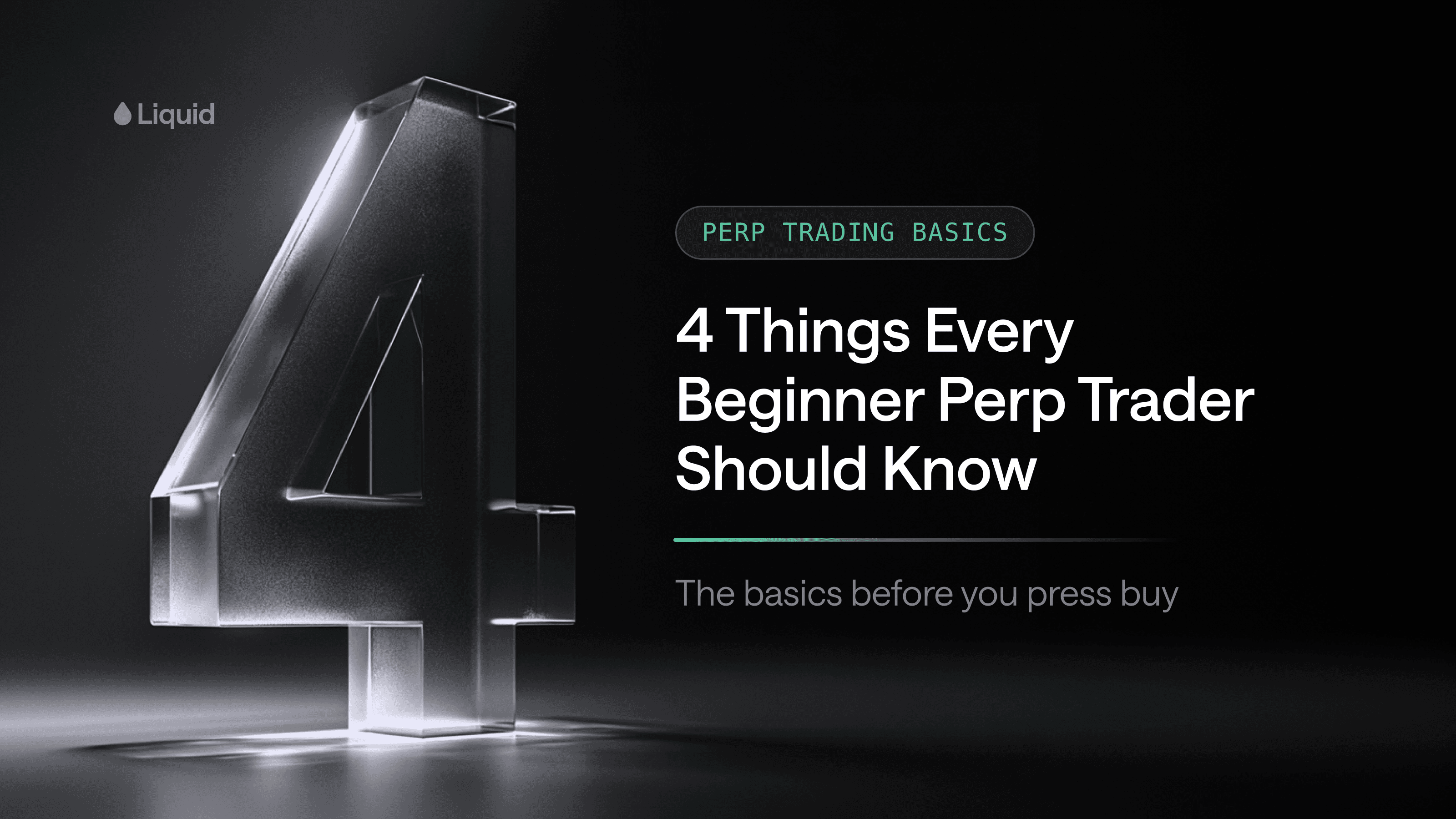 4 Things Every Beginner Perp Trader Should Know